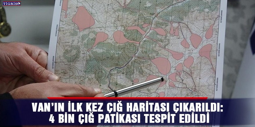 Van’ın ilk kez çığ haritası çıkarıldı: 4 bin çığ patikası tespit edildi