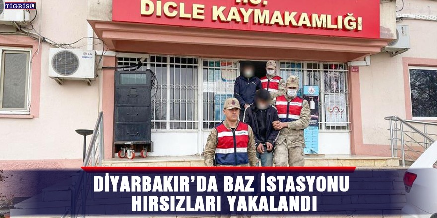 Diyarbakır’da baz istasyonu hırsızları yakalandı