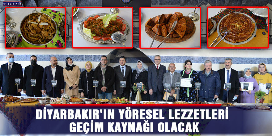 Diyarbakır’ın yöresel lezzetleri geçim kaynağı olacak