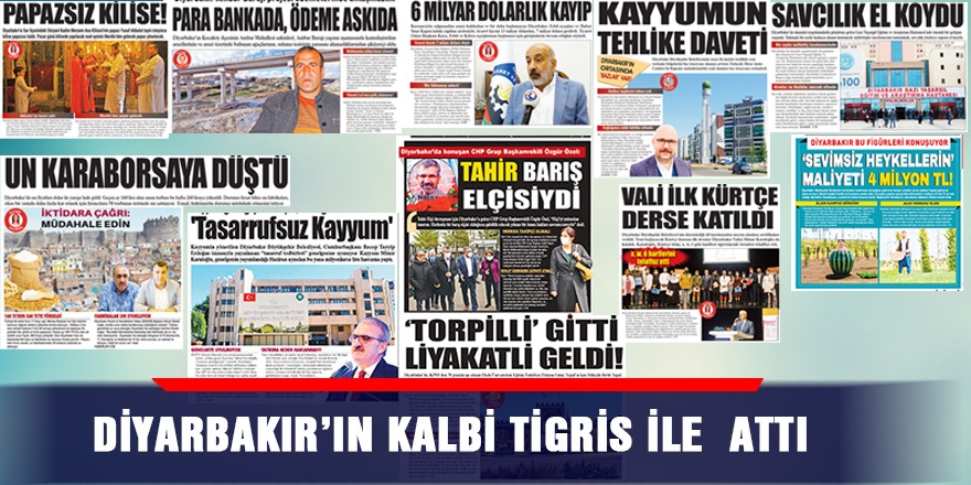 Diyarbakır’ın kalbi Tigris ile  attı