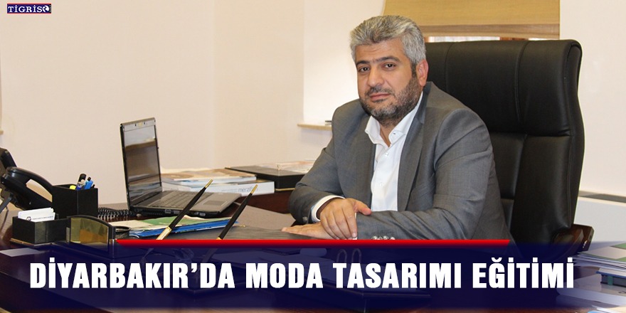 Diyarbakır’da moda tasarımı eğitimi