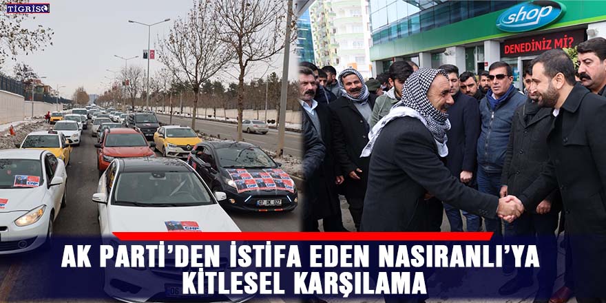 VİDEO - AK Parti’den istifa eden Nasıranlı’ya kitlesel karşılama