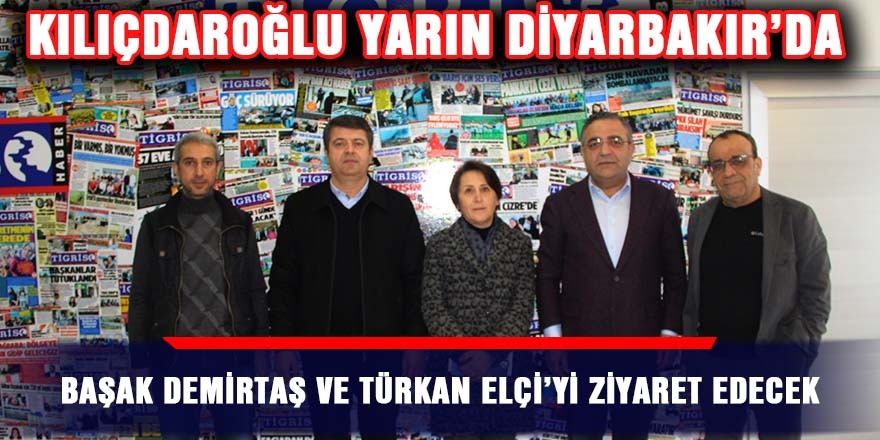 VİDEO - Kılıçdaroğlu yarın Diyarbakır’da
