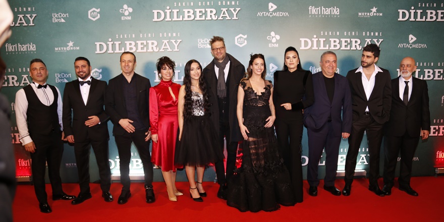 “Dilberay”ın galasında ünlüler geçidi