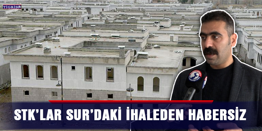 VİDEO - STK’lar Sur’daki ihaleden habersiz