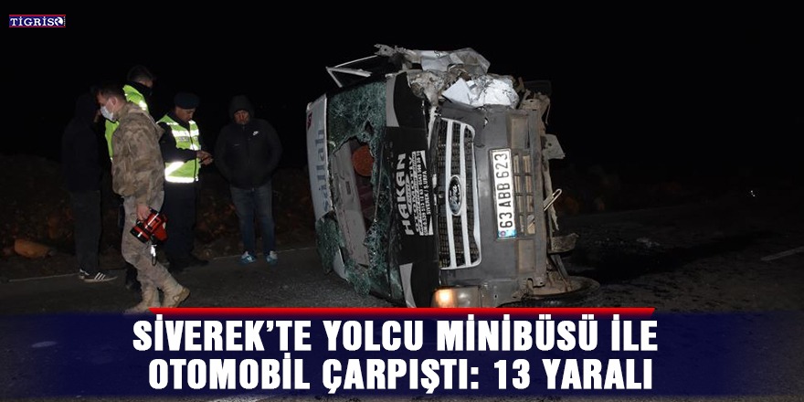 Siverek’te yolcu minibüsü ile otomobil çarpıştı: 13 yaralı
