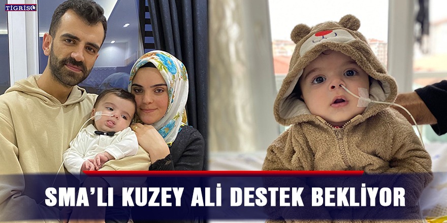 SMA’lı Kuzey Ali destek bekliyor