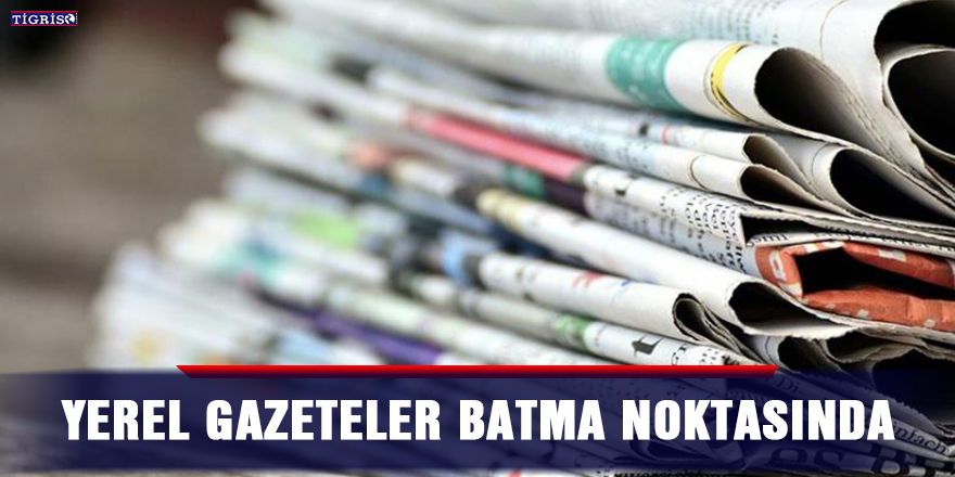 Yerel gazeteler batma noktasında