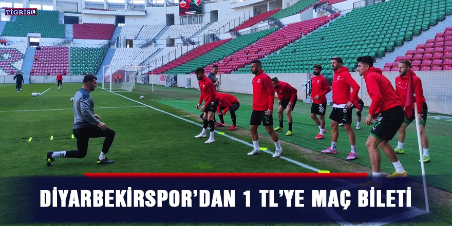 Diyarbekirspor’dan 1 TL’ye maç bileti