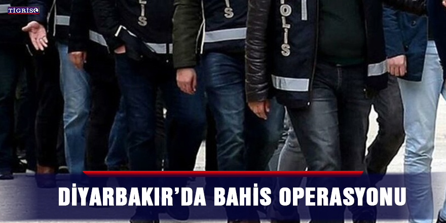 VİDEO - Diyarbakır’da bahis operasyonu