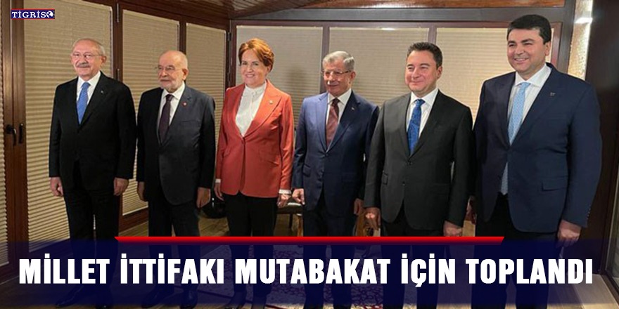 Millet ittifakı mutabakat için toplandı