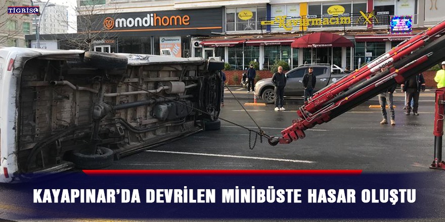 Kayapınar’da devrilen minibüste hasar oluştu