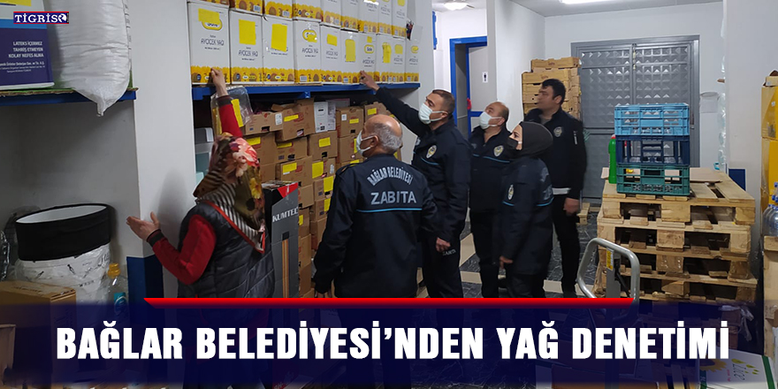 Bağlar Belediyesi’nden yağ denetimi