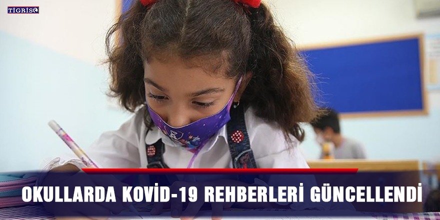 Okullarda Kovid-19 rehberleri güncellendi