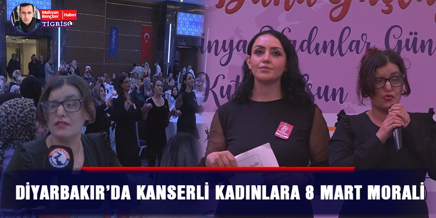 VİDEO - Diyarbakır’da kanserli kadınlara 8 Mart morali