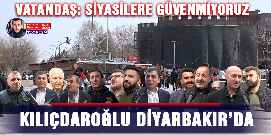 VİDEO - Kılıçdaroğlu Diyarbakır’da