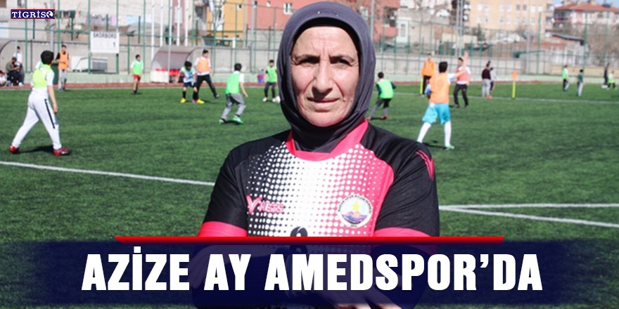 Azize Ay Amedspor’da