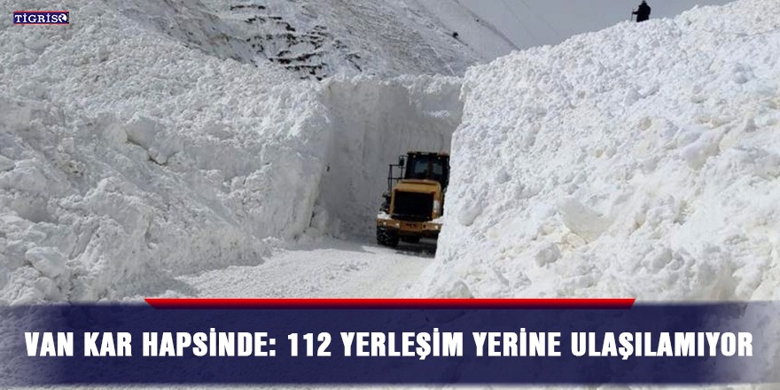 Van kar hapsinde: 112 yerleşim yerine ulaşılamıyor