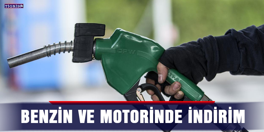 Benzin ve motorinde indirim