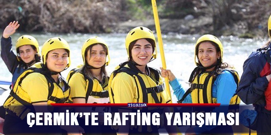 Çermik’te rafting yarışması