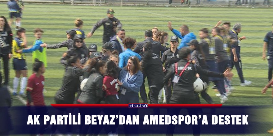 AK Partili Beyaz’dan Amedspor’a destek