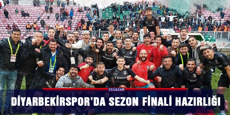 Diyarbekirspor’da sezon finali hazırlığı