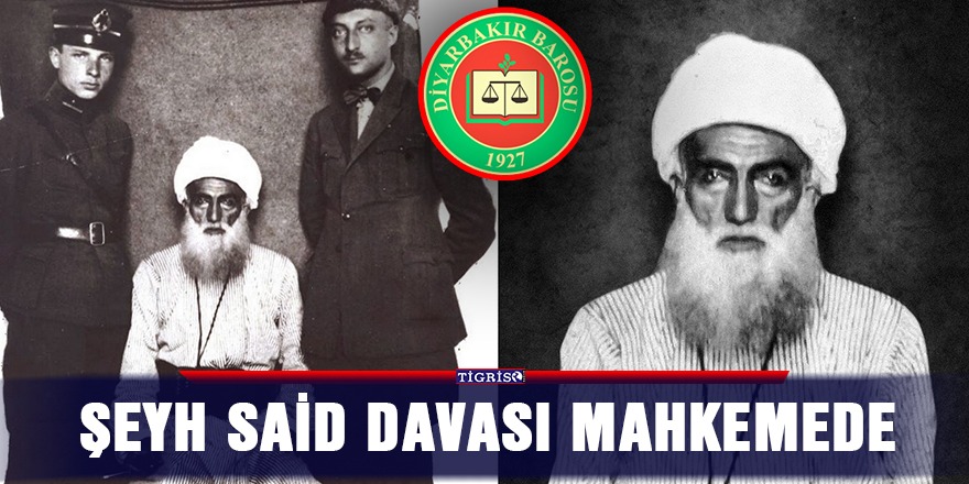 Şeyh Said davası mahkemede