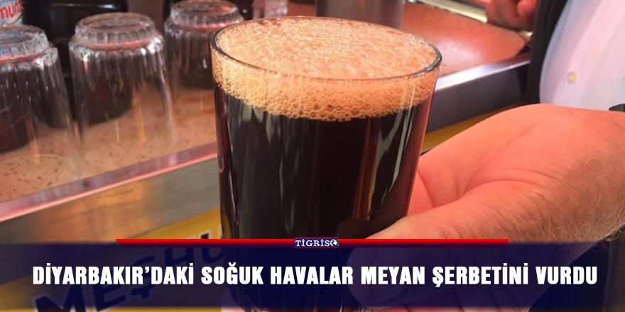 Diyarbakır’daki soğuk havalar meyan şerbetini vurdu