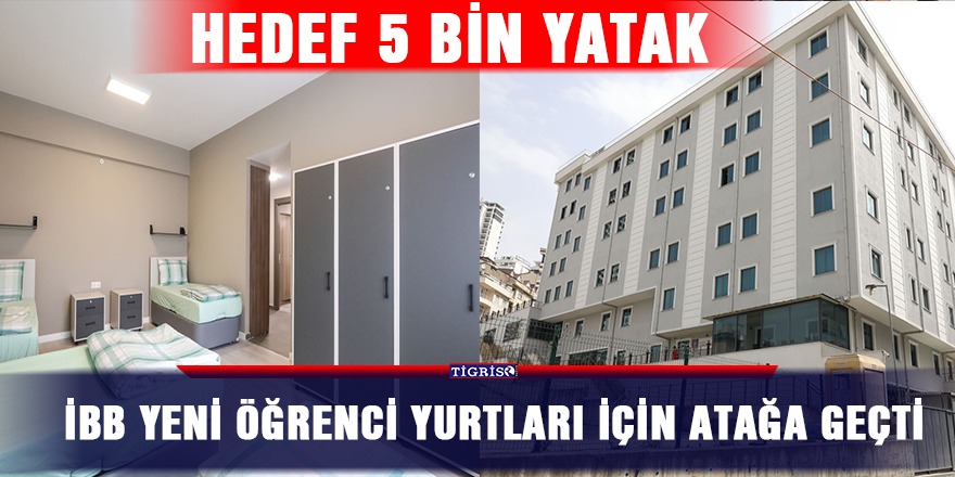 İBB yeni öğrenci yurtları için atağa geçti