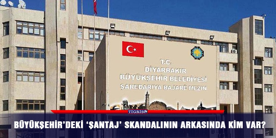 Büyükşehir’deki 'şantaj' skandalının arkasında kim var?