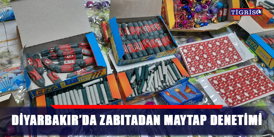 Diyarbakır’da zabıtadan maytap denetimi