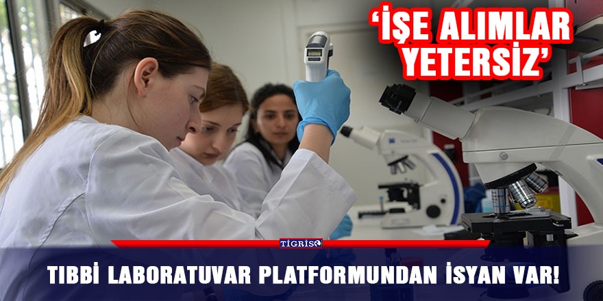 Tıbbi Laboratuvar Platformundan isyan var!