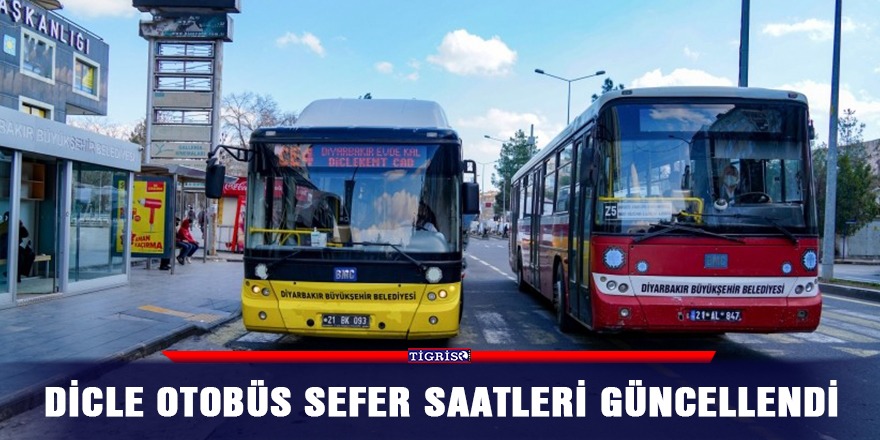 Dicle otobüs sefer saatleri güncellendi