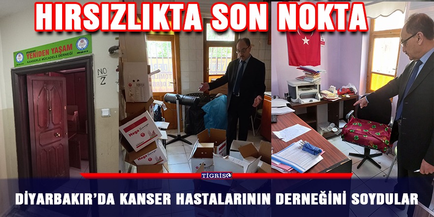 VİDEO - Diyarbakır’da kanser hastalarının derneğini soydular