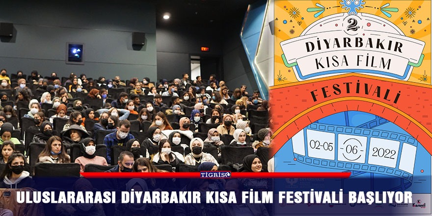Uluslararası Diyarbakır Kısa Film Festivali başlıyor