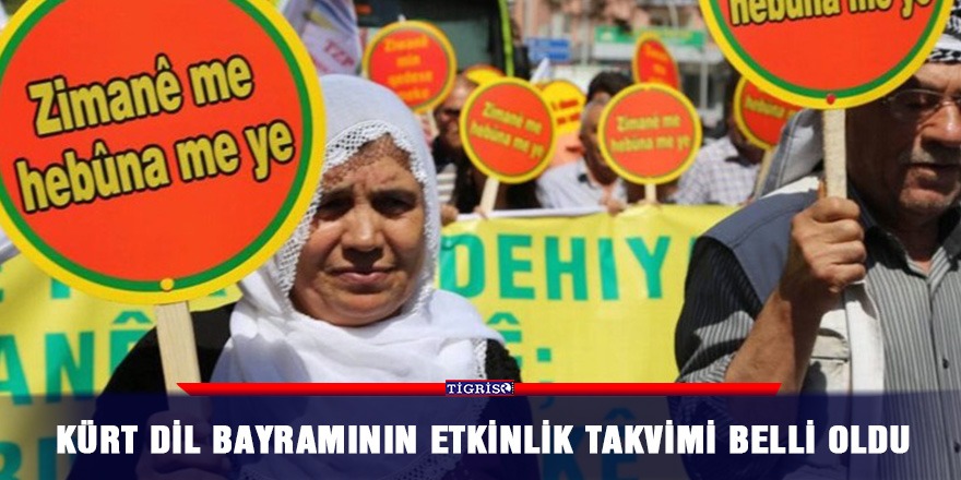 Kürt Dil Bayramının etkinlik takvimi belli oldu