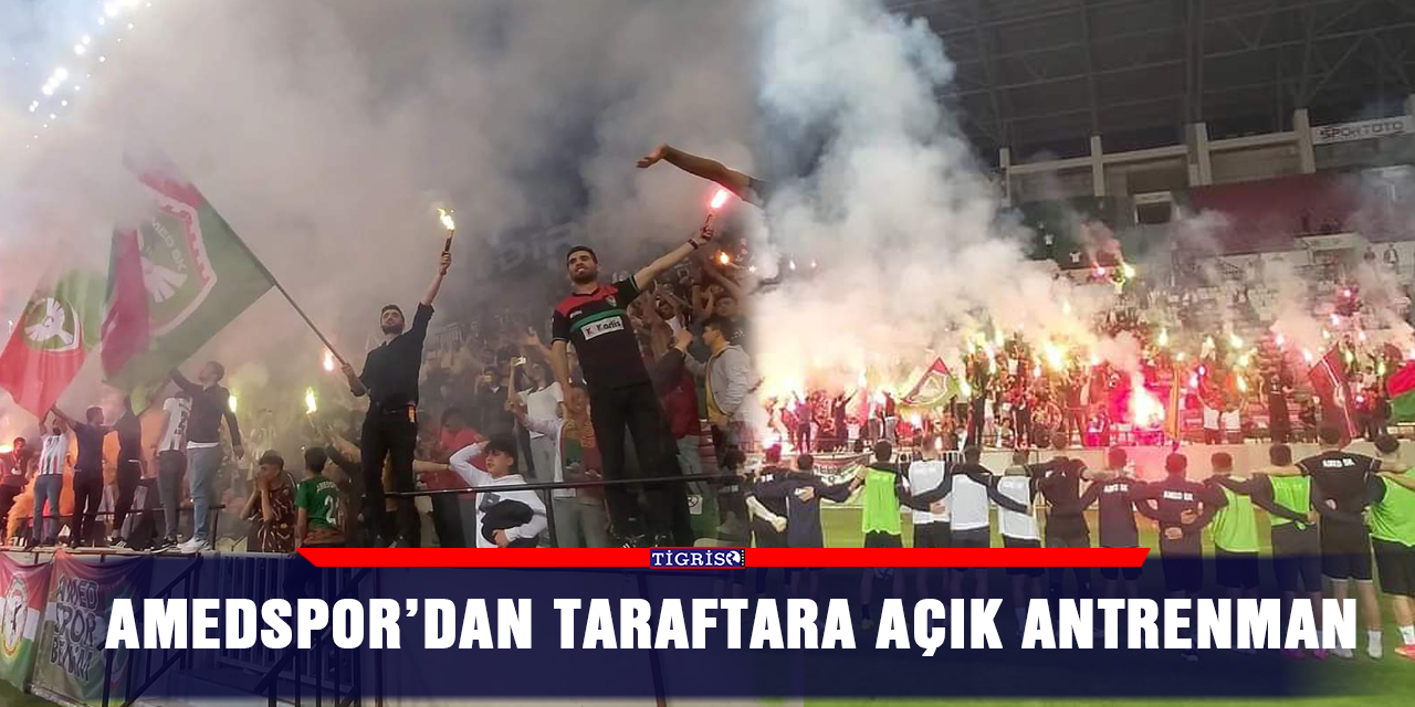 Amedspor’dan taraftara açık antrenman