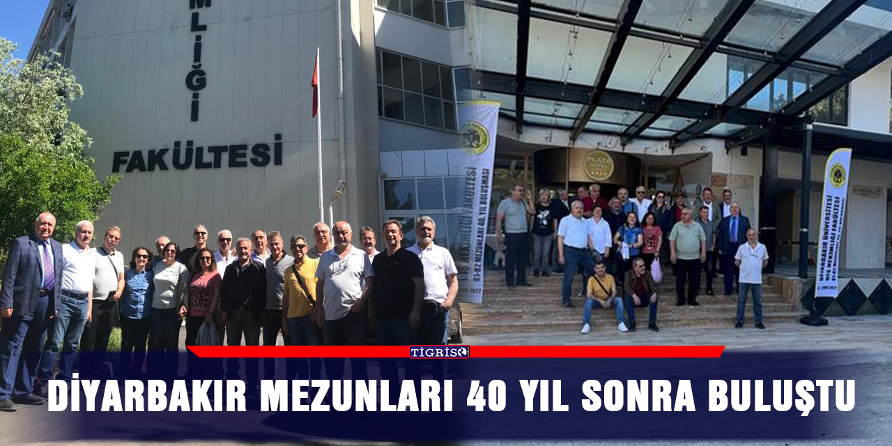 Diyarbakır mezunları 40 yıl sonra buluştu