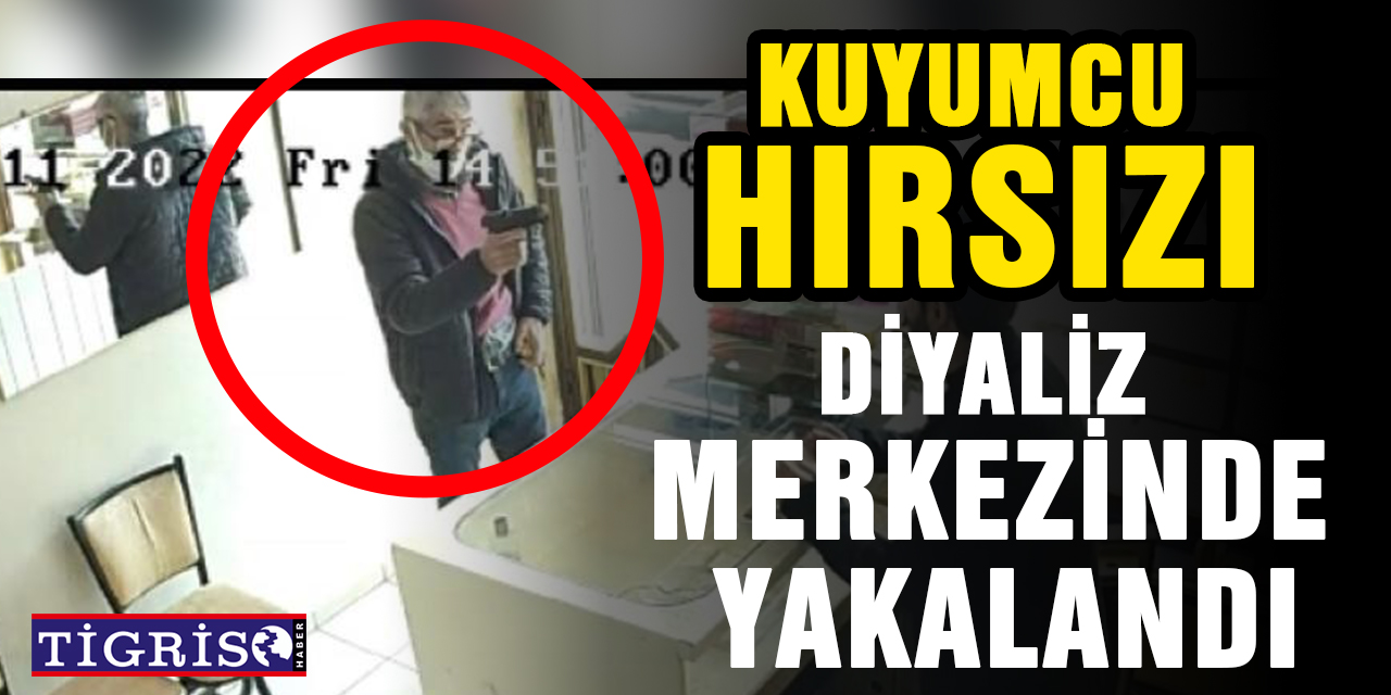 VİDEO - Kuyumcu hırsızı diyaliz merkezinde yakalandı