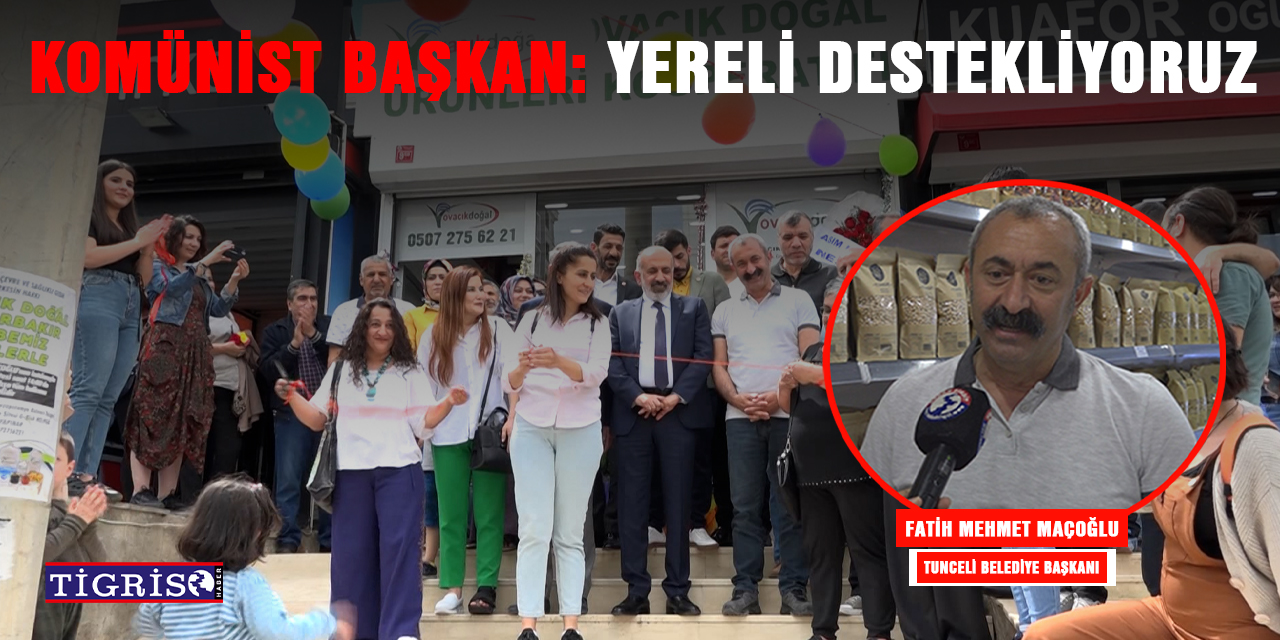 VİDEO - Komünist Başkan: Yereli destekliyoruz