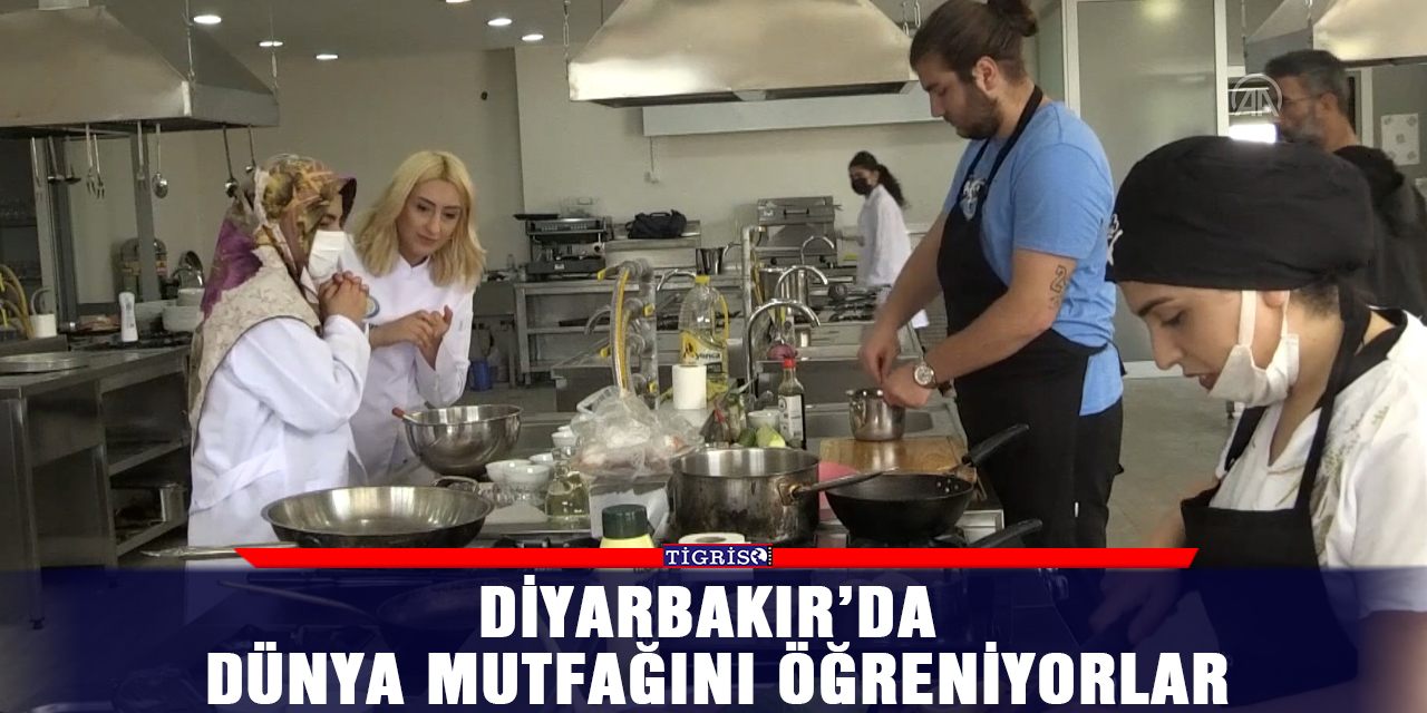 VİDEO - Diyarbakır’da dünya mutfağını öğreniyorlar