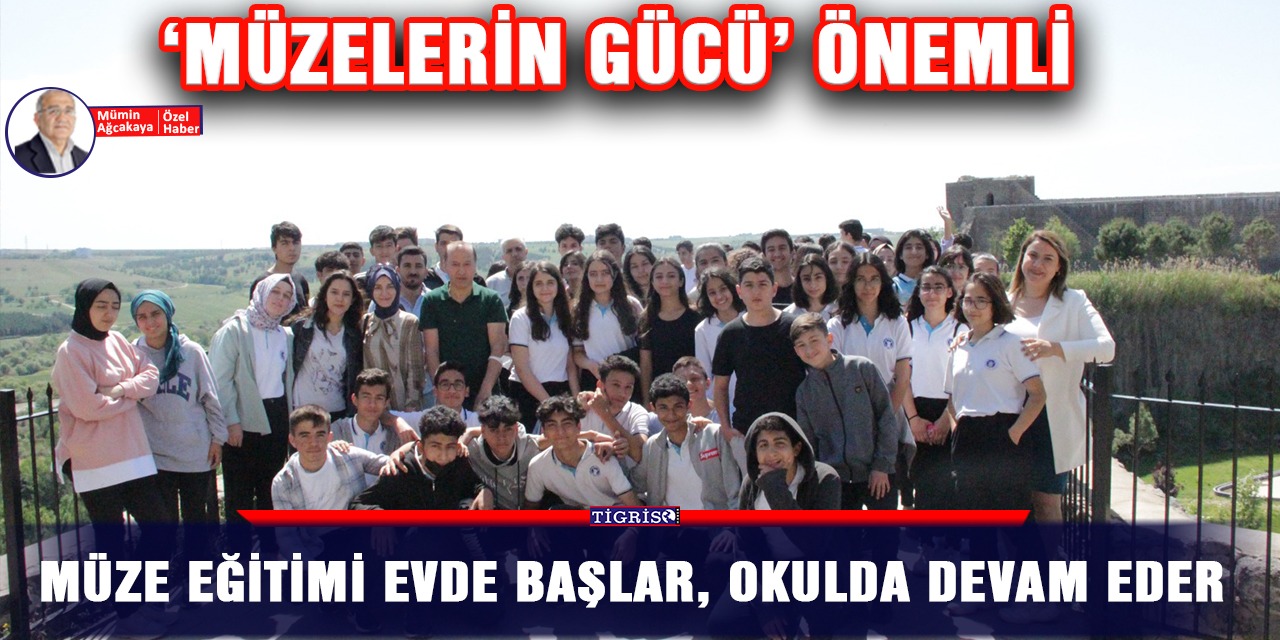 Müze eğitimi evde başlar, okulda devam eder