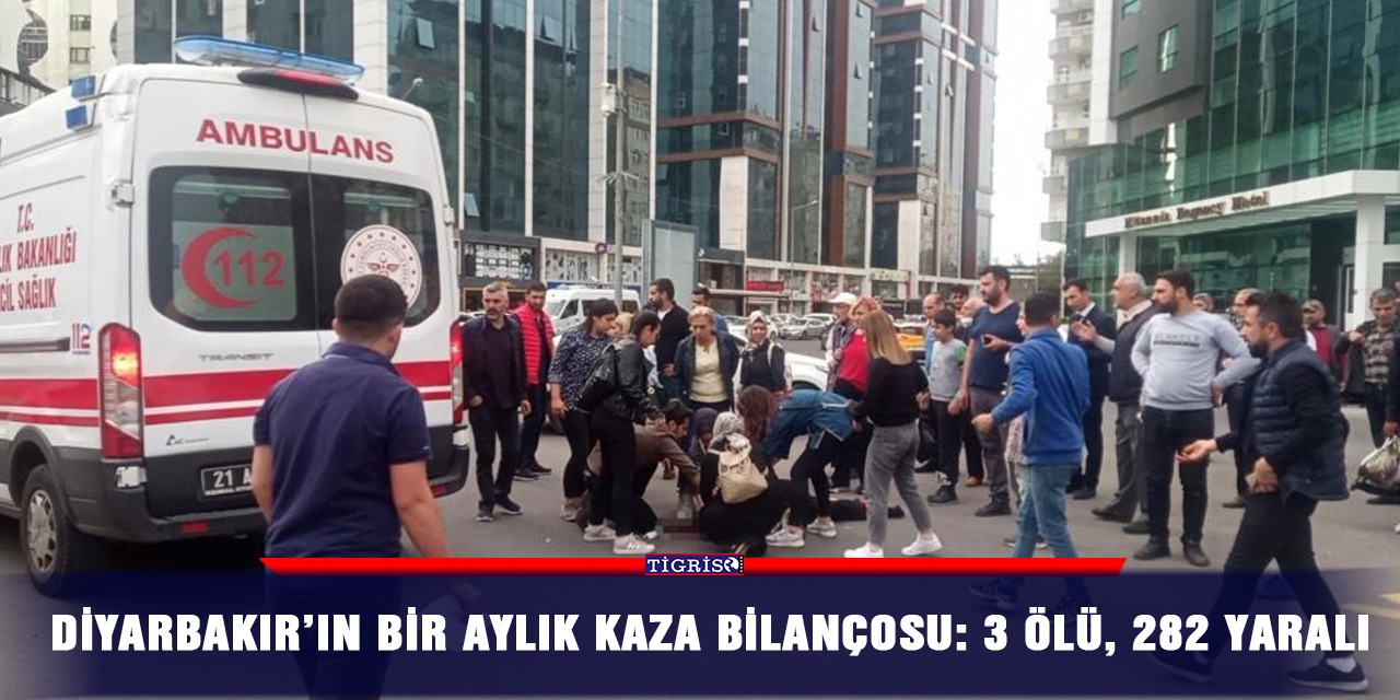 Diyarbakır’ın bir aylık kaza bilançosu: 3 ölü, 282 yaralı