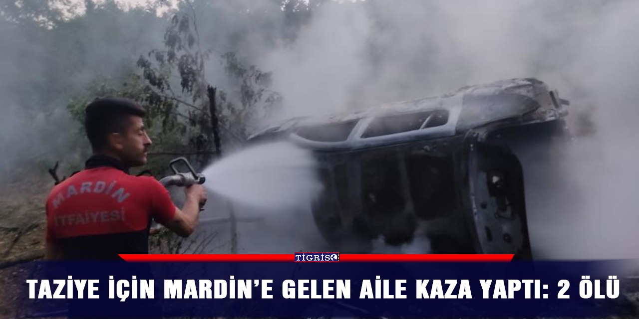 Taziye için Mardin’e gelen aile kaza yaptı: 2 ölü