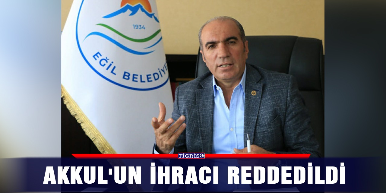 Akkul'un ihracı reddedildi