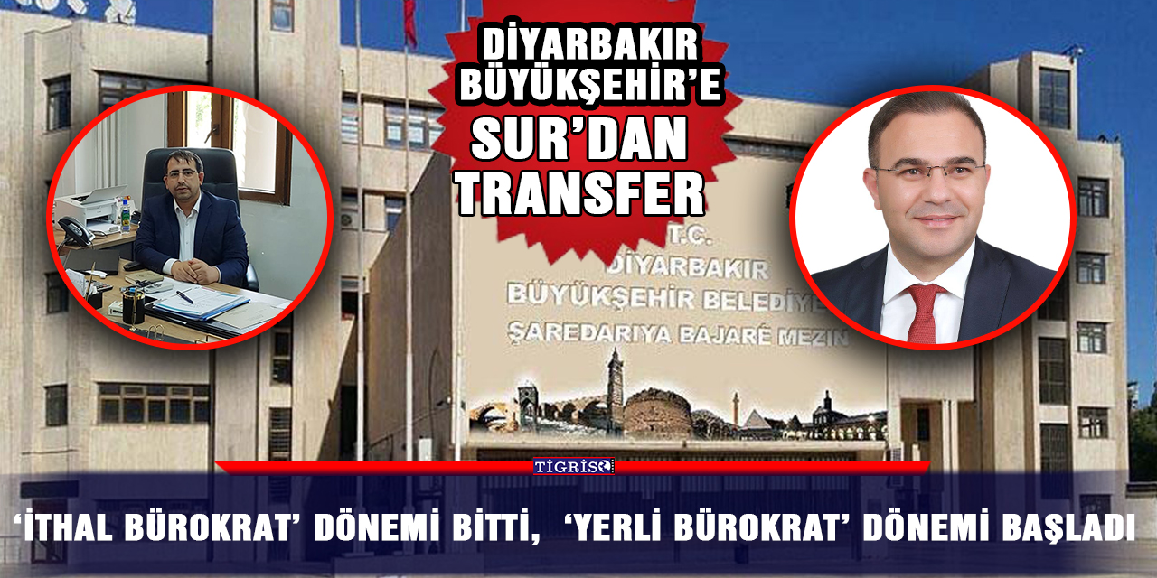 ‘İthal bürokrat’ dönemi bitti,  ‘Yerli bürokrat’ dönemi başladı