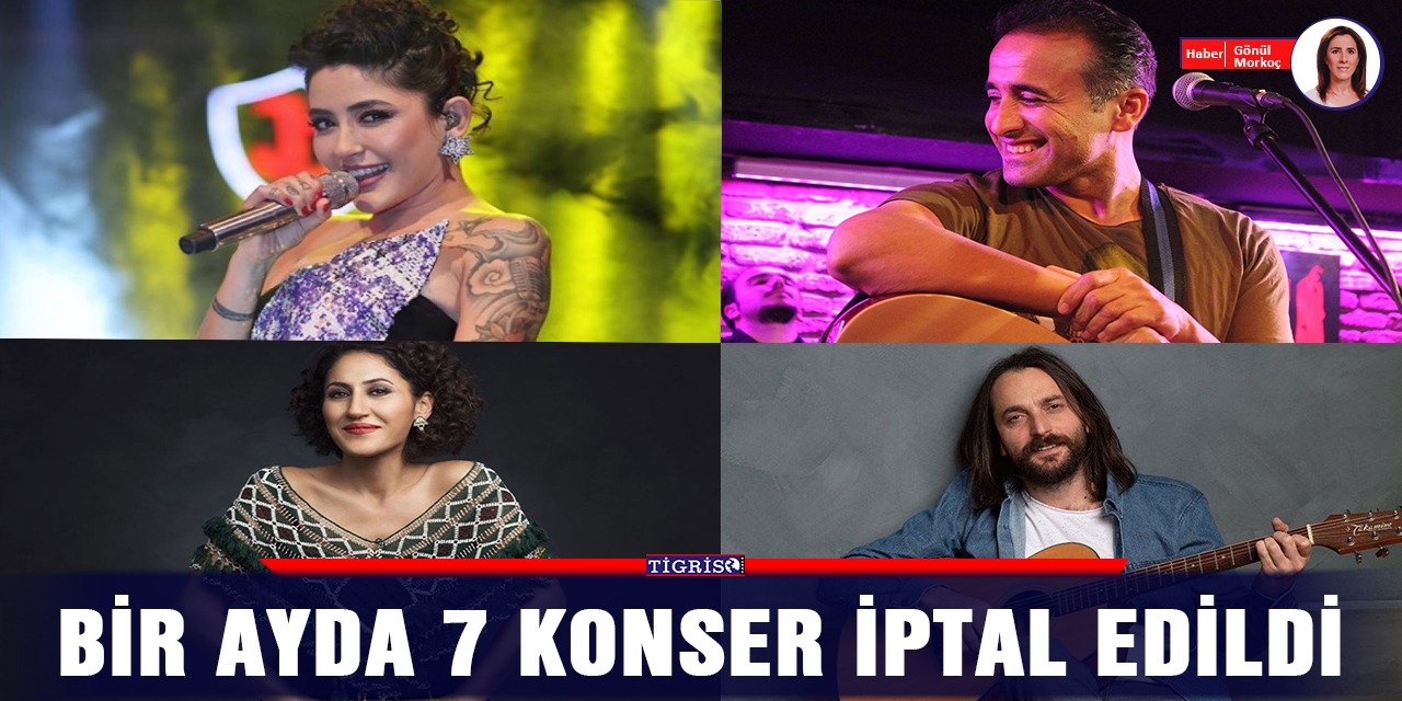 Bir ayda 7 konser iptal edildi