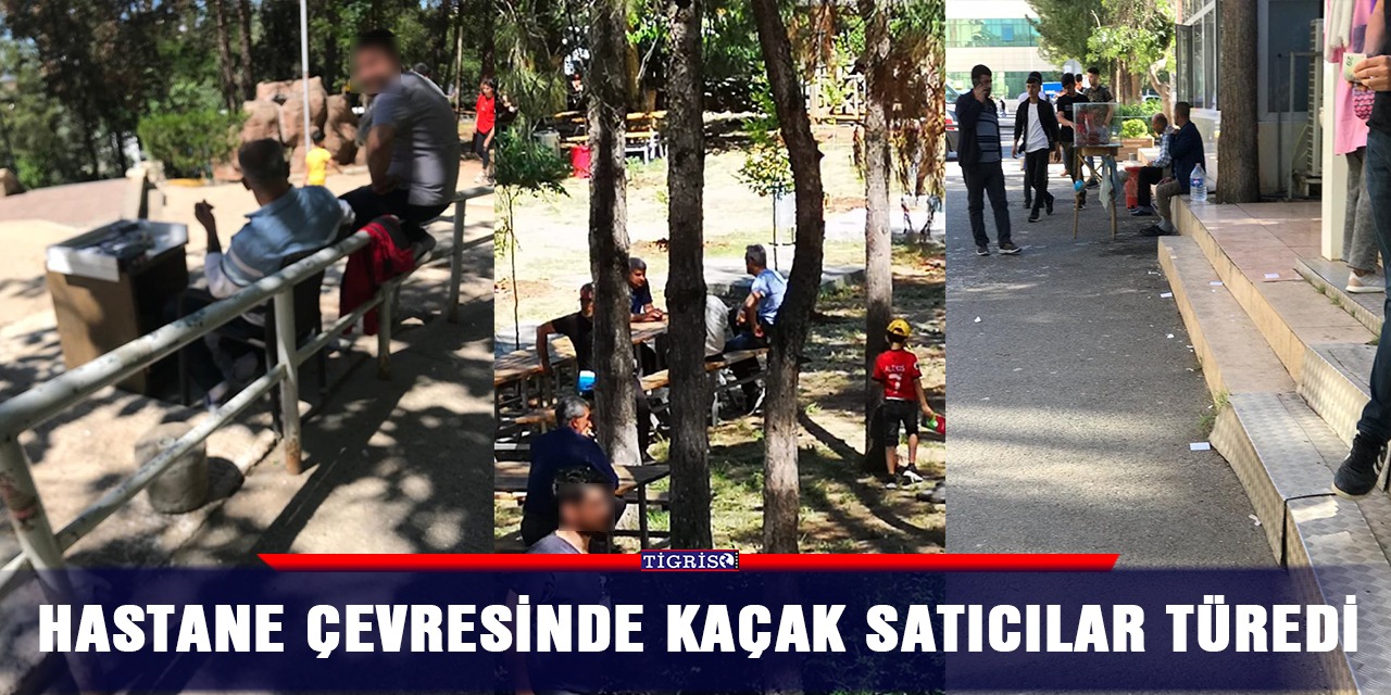 Hastane çevresinde kaçak satıcılar türedi
