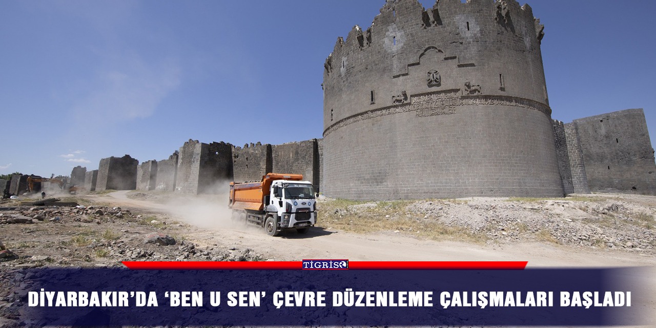 Diyarbakır’da ‘Ben u Sen’ çevre düzenleme çalışmaları başladı