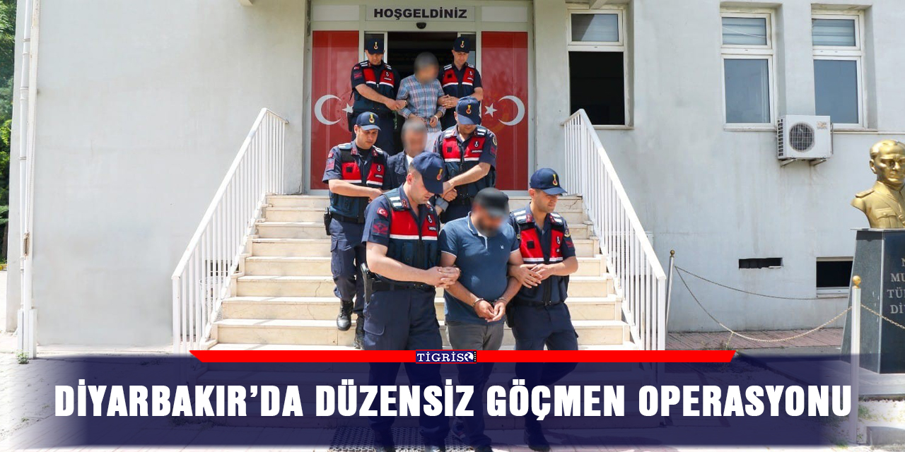 Diyarbakır’da düzensiz göçmen operasyonu